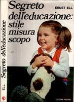 Segreto Dell'educazione Stile Misura Scopo