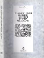 Stampatori, librai ed editori a Brescia nel seicento - Giuseppe Nova