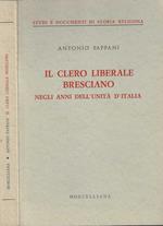 Il clero liberale Bresciano negli anni dell'Unità d'Italia