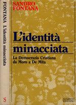 L' identità minacciata. La Democrazia cristiana da Moro a De Mita