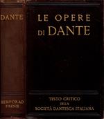 Le opere di Dante Testo critico della Società Dantesca Italiana