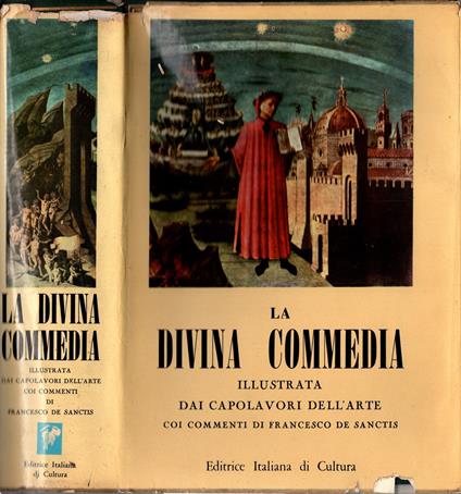 La Divina Commedia illustrata dai capolavori dell'arte antica e moderna, coi commenti estetici di Francesco De Sanctis - copertina