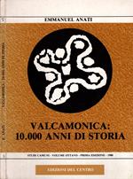 Valcamonica 10000 anni di storia - Emmanuel Anati