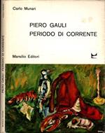 Piero Gauli Periodo Di Corrente – Carlo Munari