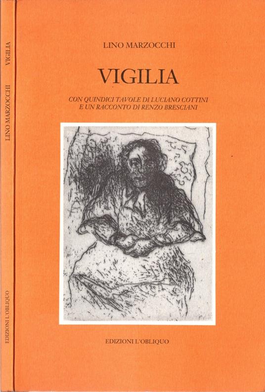 Vigilia Con 15 Tavole Di Luciano Cottini E Un Racconto Di Renzo Bresciani - copertina