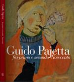 Guido Pajetta. Fra primo e secondo Novecento. Catalogo della mostra (Monza, 25 ottobre 2003-6 gennaio 2004)