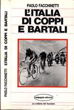 L' italia di Coppi e Bartali di Facchinetti Paolo (Autore)