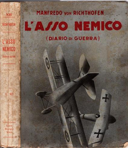 L' asso nemico. (Diario di guerra aerea) - copertina