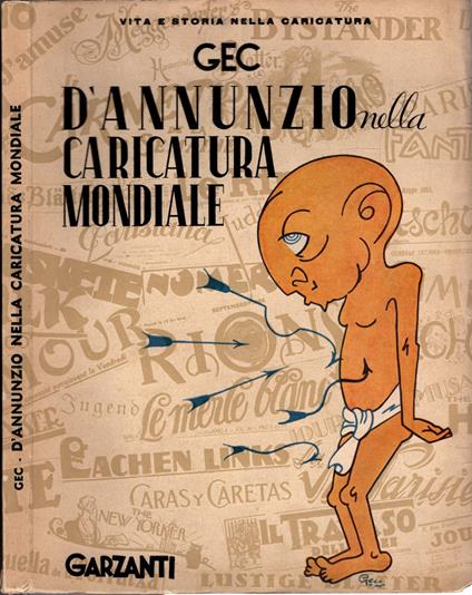 D'Annunzio nella caricatura mondiale. Con 233 caricature in nero e a colori - copertina