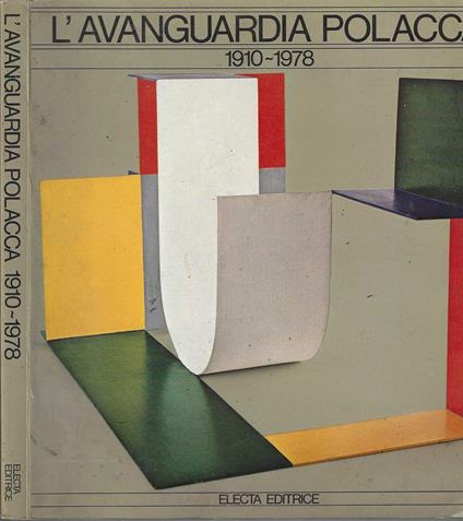 L' avanguardia polacca 1910-1978 / di STANISLAWSKI Ryszard - copertina