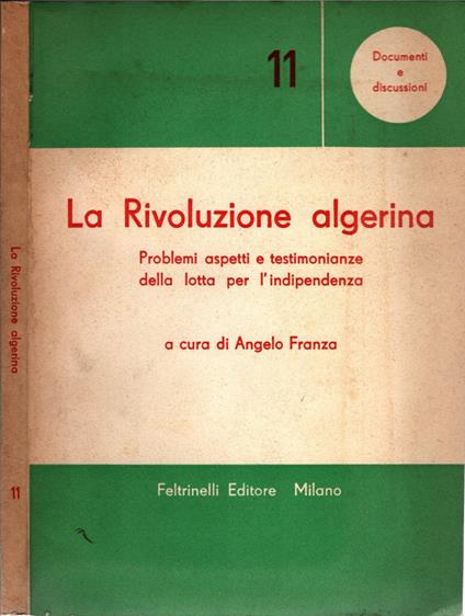 La rivoluzione algerina - Problemi aspetti e testimonianze della lotta per l'indipendenza - copertina