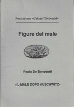 Figure del male Il male dopo Auschwitz