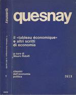 Il Tableau economique e altri scritti di economia di Francois Quesnay