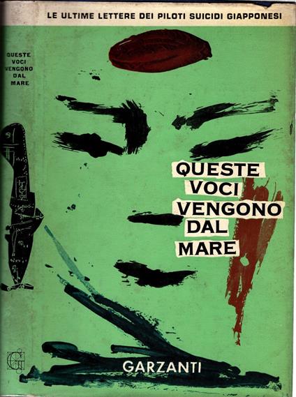 Queste voci vengono dal mare. Le ultime lettere dei piloti suicidi giapponesi - copertina