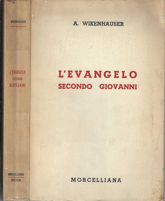 L' Evangelo secondo Giovanni - Alfred Wikenhauser - copertina