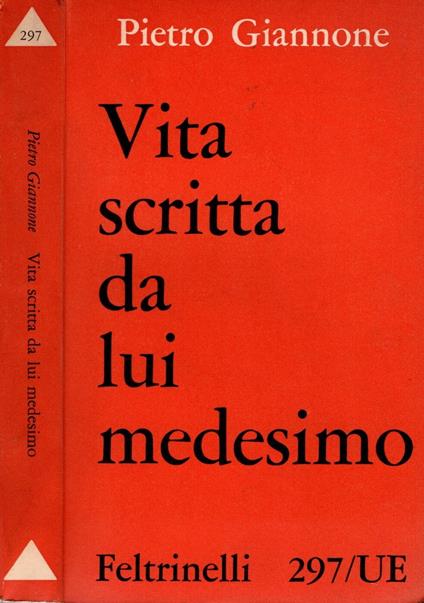 Vita scritta da lui medesimo - Pietro Giannone - copertina