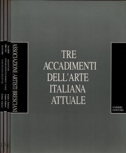 Tre accadimenti dell'arte italiana attuale Bruno Sgarbi Testori - copertina