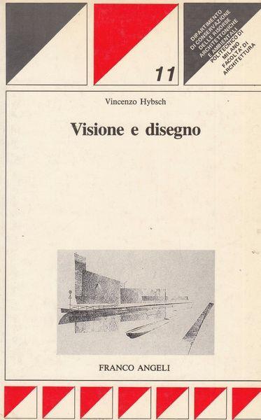 Visione e disegno - Vincenzo Hybsch - copertina