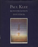 Paul Klee. Konstruktion intuition