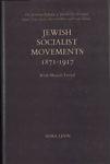 Jewish socialist movements 1871-1917