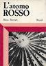 L' atomo ROSSO - Heinz Barwich - copertina