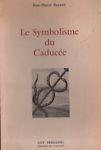 Le symbolisme du caducée - Bayard - copertina