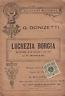 Lucrezia Borgia. Melodramma in un prologo e due atti