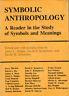 Symbolic anthropology. A Reader in the Study of Symbols and Meanings