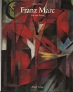 Franz Marc. Life and Work