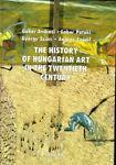 The History of Hungarian Art in the Twentieth Century