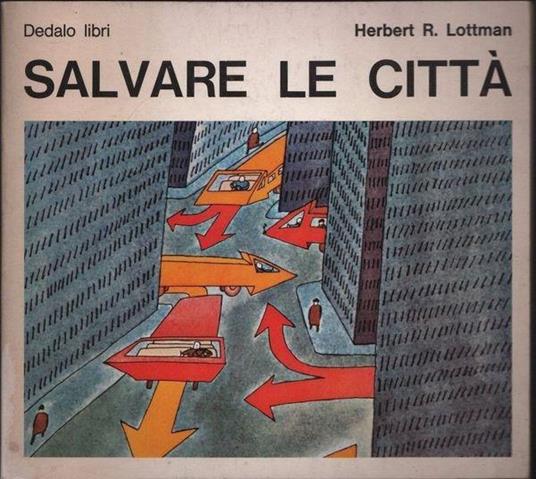 Salvare le città - Herbert Lottman - copertina