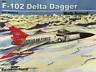 F-102 Delta Dagger Walk Around Di: Ken Neubeck