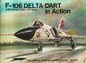 F-106 Delta Dart In Action