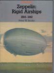 Zeppelin: Rigid Airships 1893 - 1940