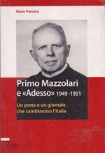 Primo Mazzolari e Adesso 1949-1951