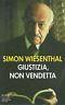 Giustizia, Non Vendetta - Simon Wiesenthal - copertina