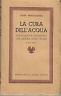 La cura dell'acqua. Idroterapia orientale col sistema hindu - yoghi - Yogi Ramacharaka - copertina