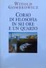 Corso di filosofia in sei ore e un quarto - Witold Gombrowicz - copertina