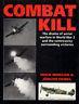 Combat Kill: The Drama of Aerial Warfare in World War 2 and the Controversy Surrounding Victories - copertina