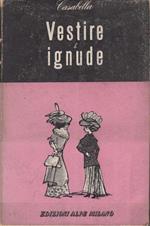 Vestire le ignude