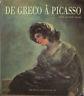 De Greco à Picasso. Cinq siècles d'art espagnol. Tome 1