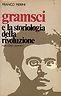 Gramsci e la storiologia della rivoluzione