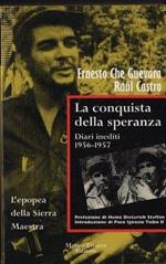 La conquista della speranza. Diari inediti (1956-1957)