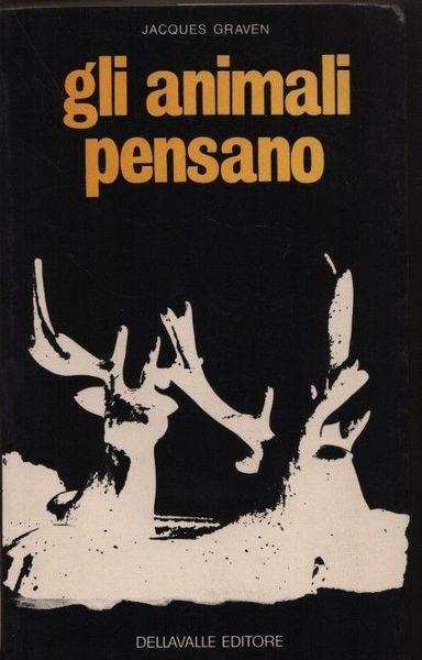 Gli animali pensano - Jacques Graven - copertina