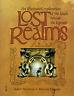 Lost Realms. An Illustrated Exploration Of The Lands Behind The Legends Di: R. Holdstock, M. Edwards