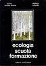 Ecologia, scuola, formazione