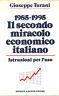 1985 - 1995 Il Secondo Miracolo Economico Italiano - Giuseppe Turani - copertina