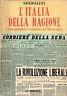 L' Italia della ragione. Lotta politica e cultura nel Novecento