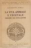 La Vita Animale E Vegetale