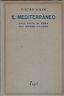Il Mediterraneo. Dall'Unità Di Roma All'Impero Italiano